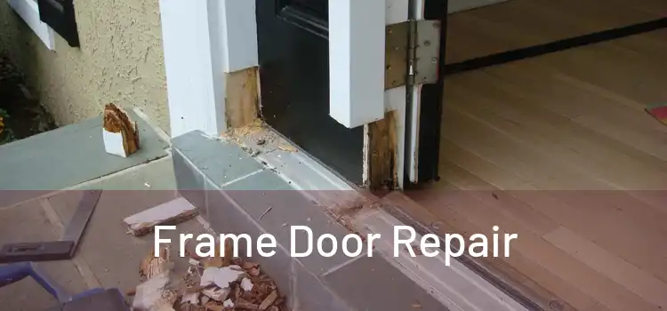 Frame Door Repair