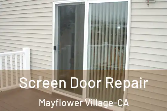  Screen Door Repair Mayflower Village-CA